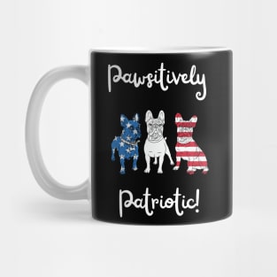 pawsitively patriotic Mug